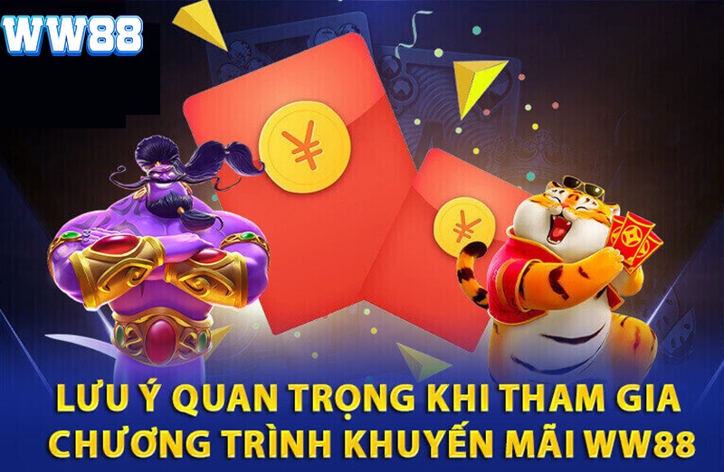 Khuyến mãi ww88: Những điều hấp dẫn bạn không nên bỏ qua 5 lưu ý Khuyến mãi ww88