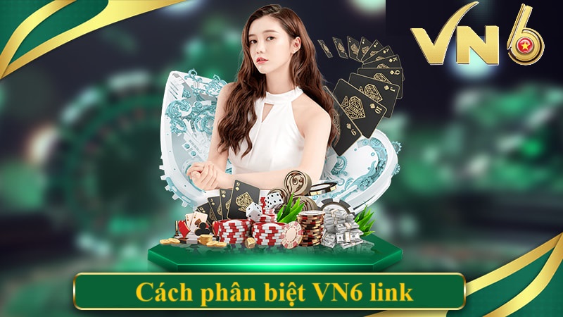 Cách phân biệt VN6 Link Avatar