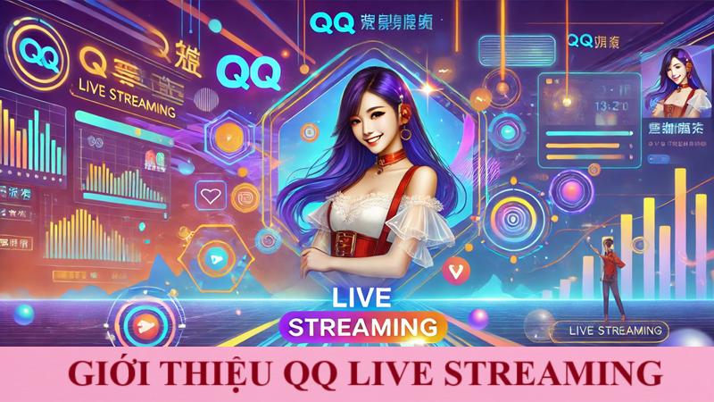 QQ Live Streaming